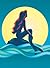 The Little Mermaid: A Broadway Musical: From the Deep Blue Sea to the Great White Way (A Disney Theatrical Souvenir Book)