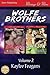 Wolfe Brothers, Volume 2 [D...