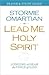 Lead Me, Holy Spirit Prayer and Study Guide: Longing to Hear the Voice of God