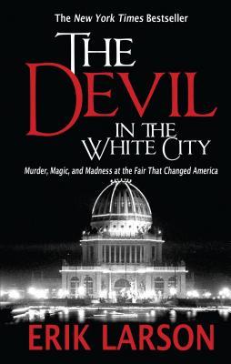 The Devil In The White City (Thorndike Press Large Print Peer Picks)