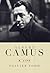 Albert Camus by Olivier Todd Albert Camus by Olivier Todd
