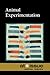 Animal Experimentation (At Issue)