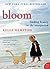 Bloom: Finding Beauty in th...
