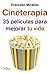 Cineterapia. 35 películas para mejorar tu vida