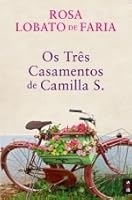 Os Três Casamentos de Camilla S.