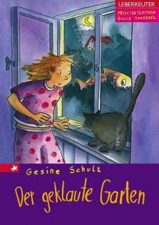 Der geklaute Garten (Privatdetektivin Billie Pinkernell; 2)