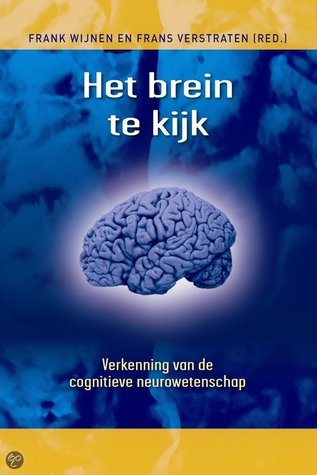 Het brein te kijk: verkenning van de cognitieve neurowetenschap