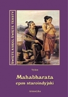 Mahabharata. Epos staroindyjski, przełożył i opracował: Antoni Lange