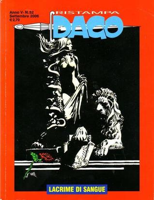 Dago Ristampa n. 52: Lacrime di sangue (Paperback)