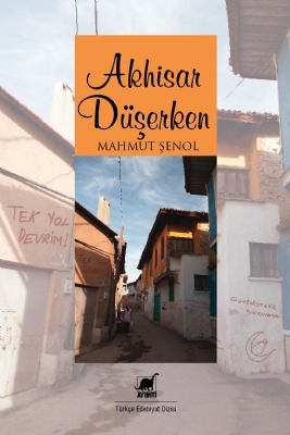 Akhisar Düşerken (Paperback)