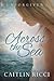Across the Sea