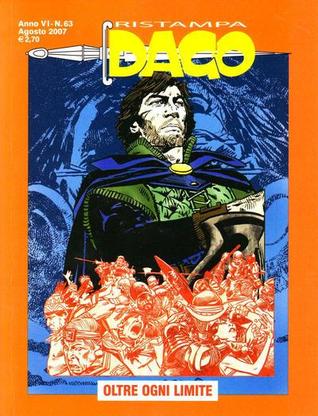 Dago Ristampa n. 63: Oltre ogni limite (Paperback)