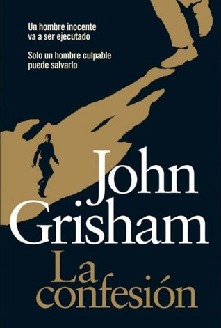 Portada de La Confesión, de John Grisham