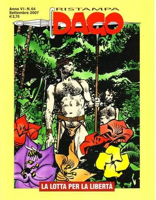 Dago Ristampa n. 64: La lotta per la libertà (Paperback)