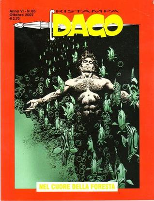 Dago Ristampa n. 65: Nel cuore della foresta (Paperback)