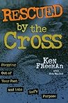 Rescued By the Cross