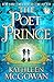 The Poet Prince by Kathleen McGowan