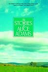 The Stories of Alice Adams The Stories of Alice Adams