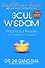 Soul Wisdom by Zhi Gang Sha