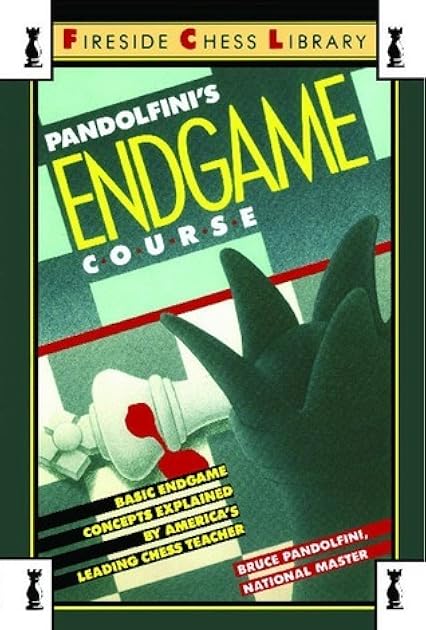 Pandolfini's Endgame Course: Basic Endgame Concepts Explained by America's Leading Chess Teacher (Fireside Chess Library)