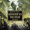 Honour to the Dead by Gav Thorpe
