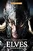 Elves: The Omnibus (High Elf Novels #1-3)