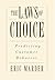 The Laws of Choice: Predicting Customer Behavior
