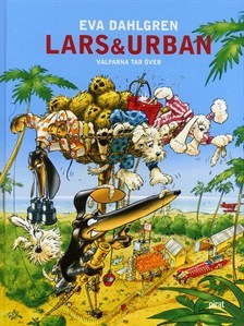 Valparna tar över (Lars & Urban #3)