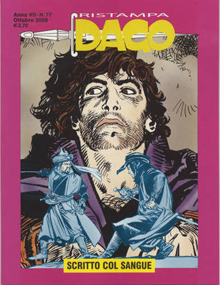 Dago Ristampa n. 77: Scritto col sangue (Paperback)