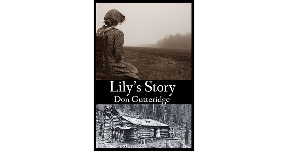 Lily's Story by Don Gutteridge