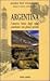 Argentina: l'America Latina degli spazi sconfinati e dei ghiacci perenni