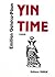 Yin Time