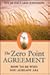 The Zero Point Agreement: How to Be Who You Already Are