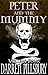 PETER AND THE MUMMY (Volume...