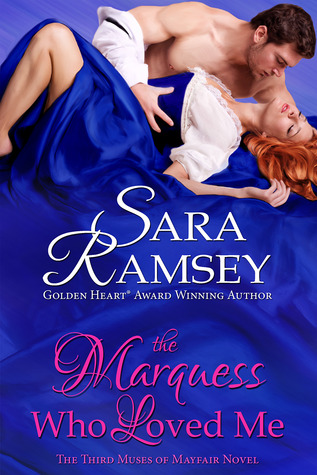 The Marquess Who Loved Me (Muses of Mayfair, #3)