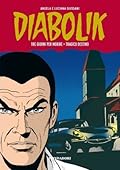 Diabolik Gli anni della gloria n. 23: Tre giorni per morire - Tragico destino