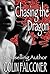 Chasing the Dragon (Opium #3)