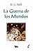 La guerra de los mundos