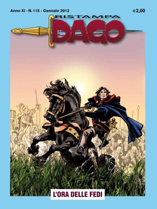 Dago Ristampa n. 115: L'ora delle fedi
