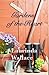 Gardens of the Heart by Laurinda Wallace