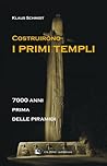 Costruirono i pri...