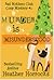 Murder is Misunderstood (The Bad Mother's Club #1) by Heather Horrocks