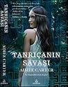 Tanrıçanın Savaşı by Aimee Carter