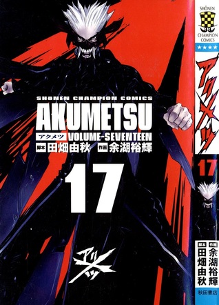 Akumetsu, Vol. 17 (Akumetsu, #17)
