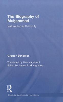 The Biography of Muhammad: Nature and Authenticity (ebook)