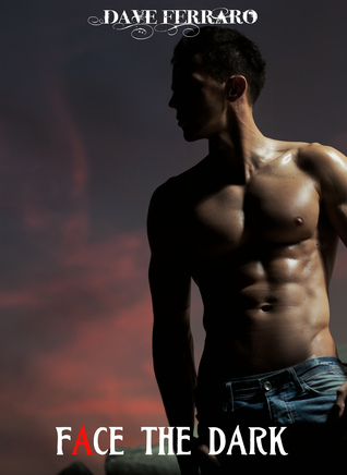 Face the Dark (Hunters of the Dark #3)