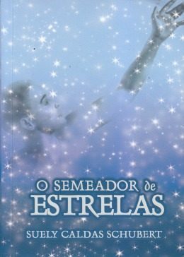 O Semeador de Estrelas