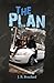 The Plan