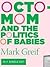 Octomom and the Politics of...