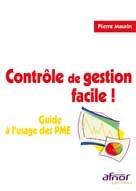 Contrôle de gestion facile ! Guide à l'usage des PME